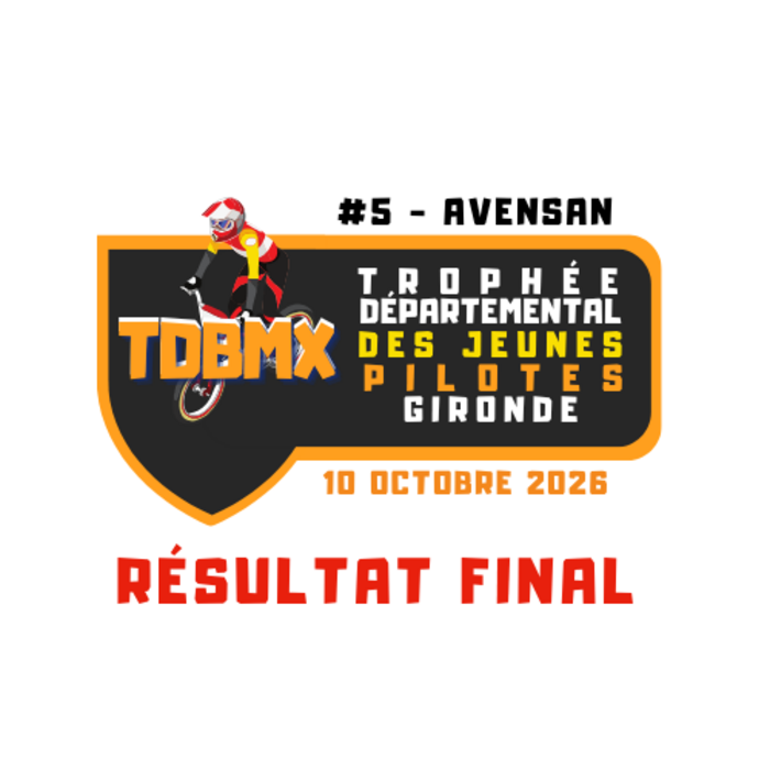 TDJBMX 2026 - Classement Final après la #5 à Avensan