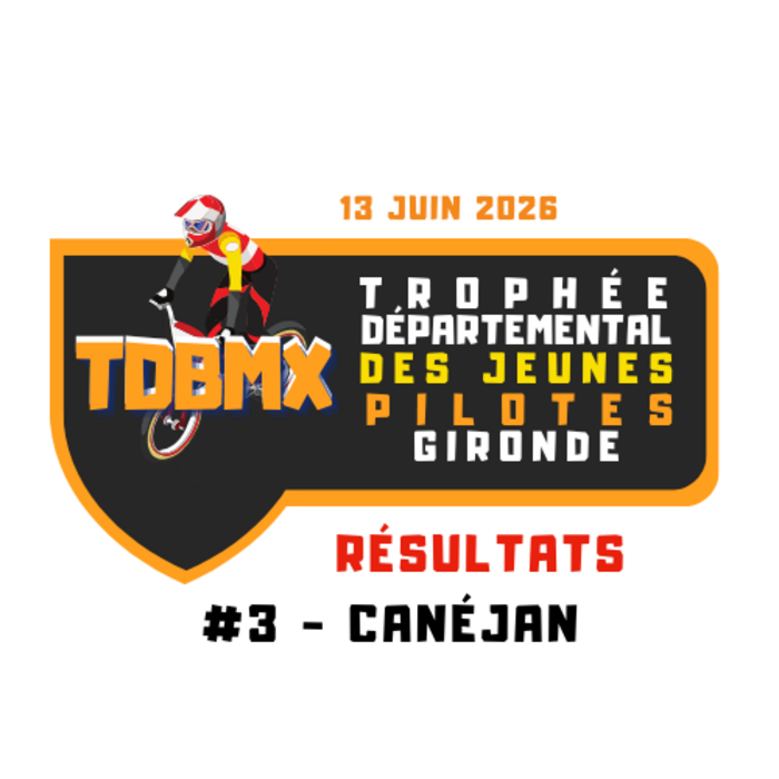 TDJBMX2026 : Résultats de la Manche #2 de Canéjan